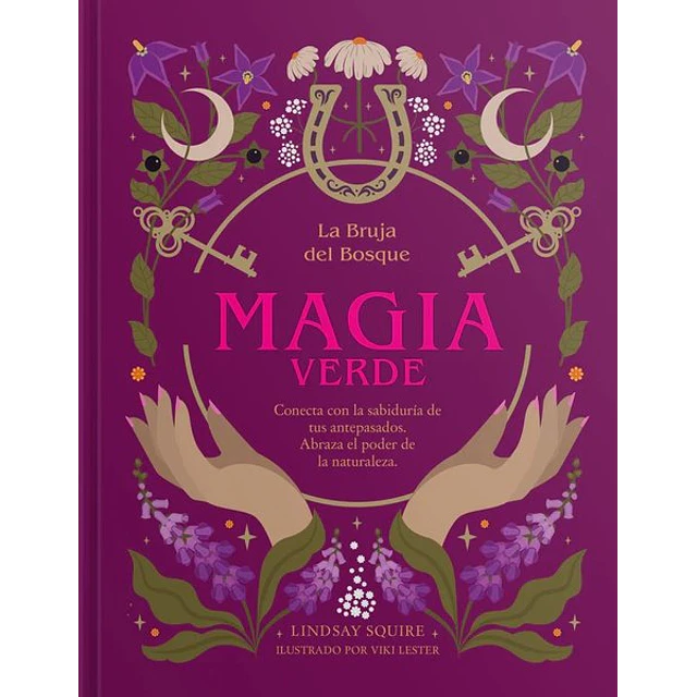 Magia verde. La bruja del bosque