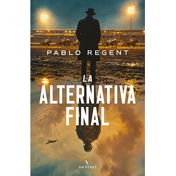 La alternativa final