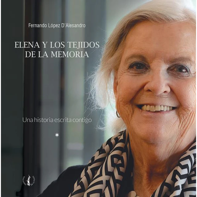 Elena y los tejidos de la memoria