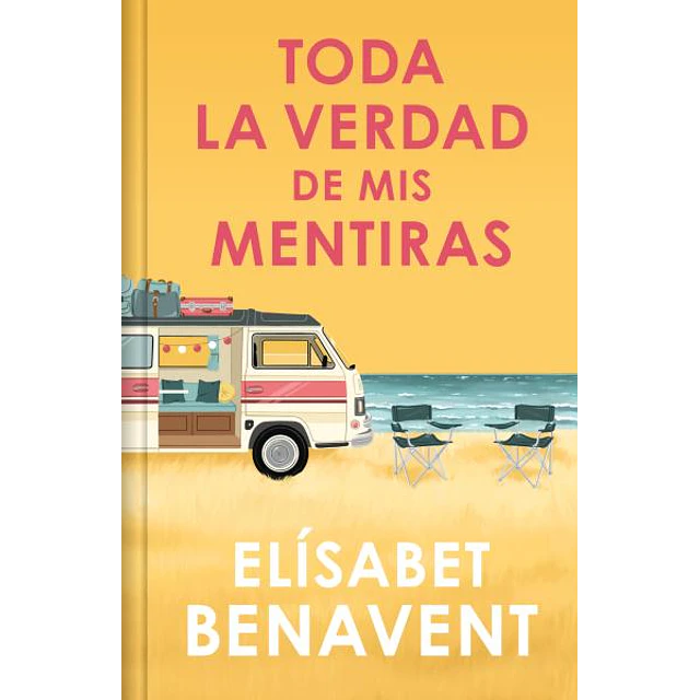 Toda la verdad de mis mentiras