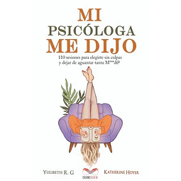 Mi psicologa me dijo