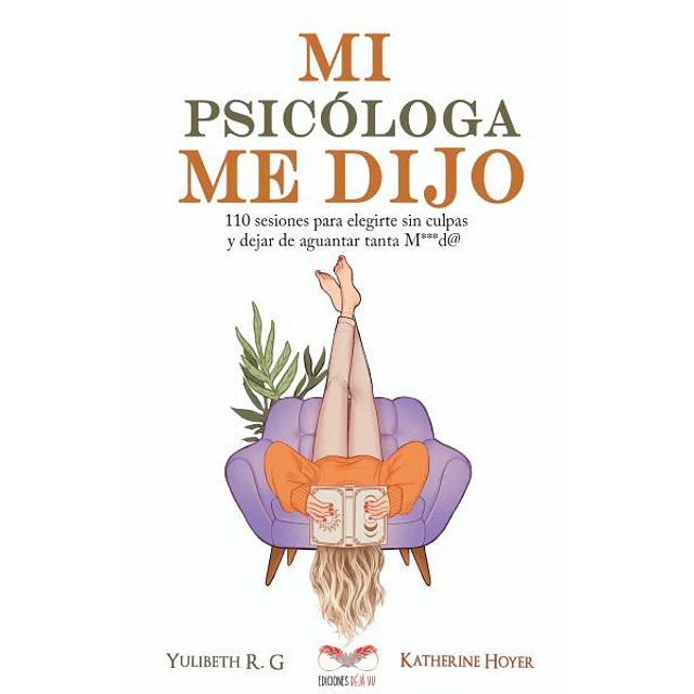 Mi psicologa me dijo