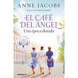 El cafe del angel V,. Una epoca dorada