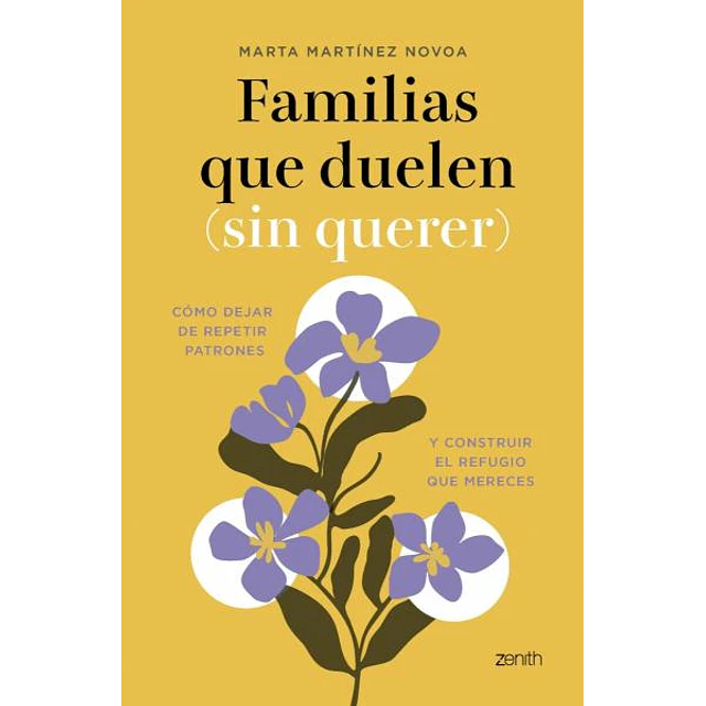Familias que duelen (Sin querer)