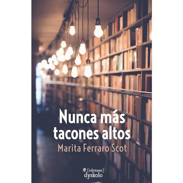 Nunca mas tacones altos