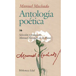 Antologia poetica. Manuel machado