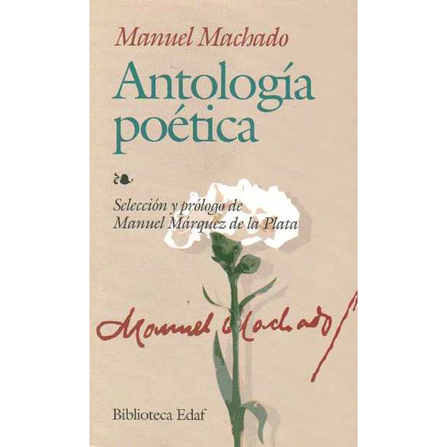 Antologia poetica. Manuel machado