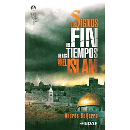Los signos del fin de los tiempos segun el islam