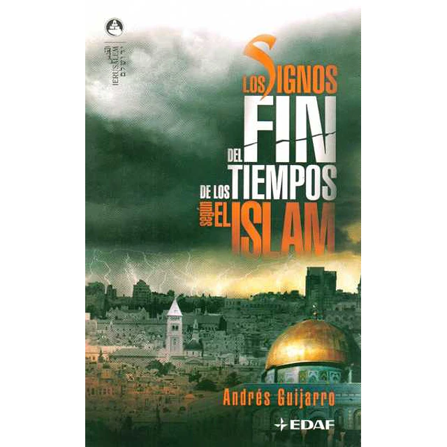 Los signos del fin de los tiempos segun el islam