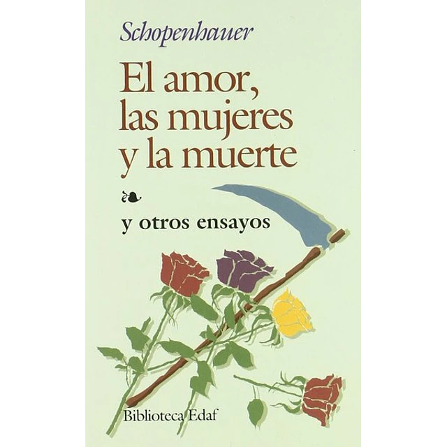 El amor las mujeres y la muerte