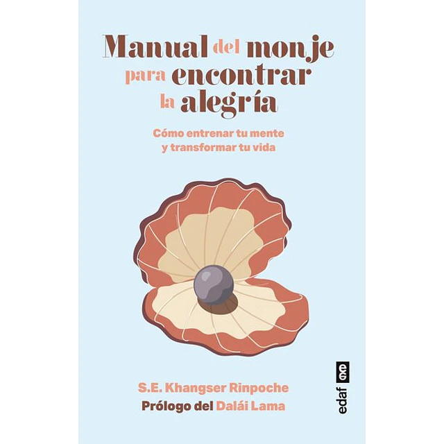 Manual del monje para encontrar la alegria