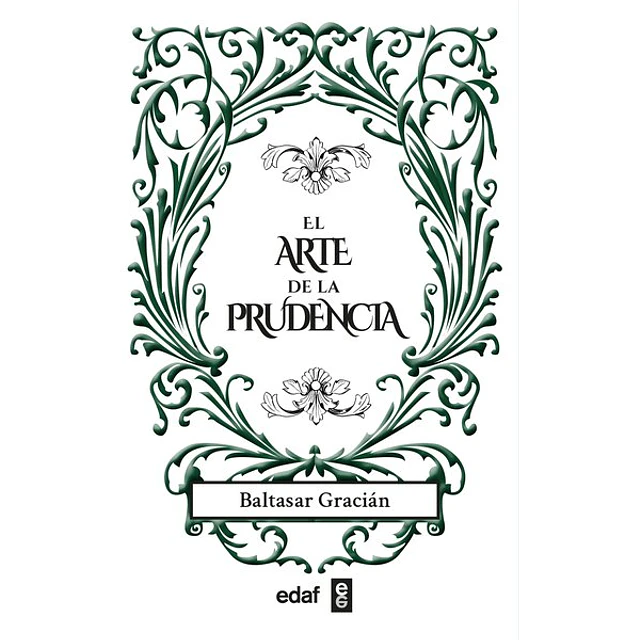 El arte de la prudencia