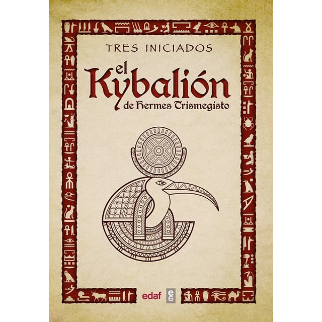 El kybalion. Tres iniciados