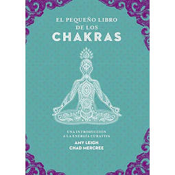 El pequeno libro de los chakras
