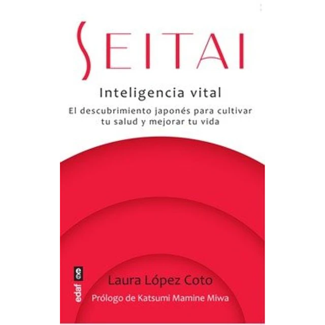 Seitai. Inteligencia vital