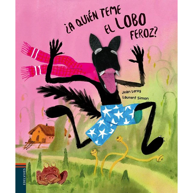 A quien teme el lobo feroz?
