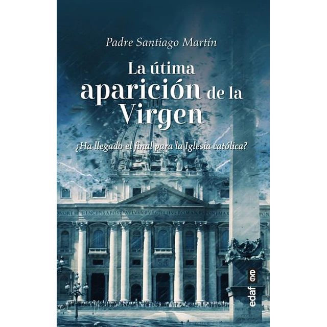 La ultima aparicion de la virgen
