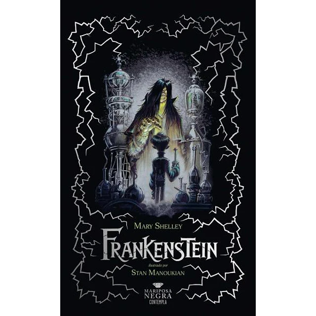 Frankenstein o el moderno prometeo
