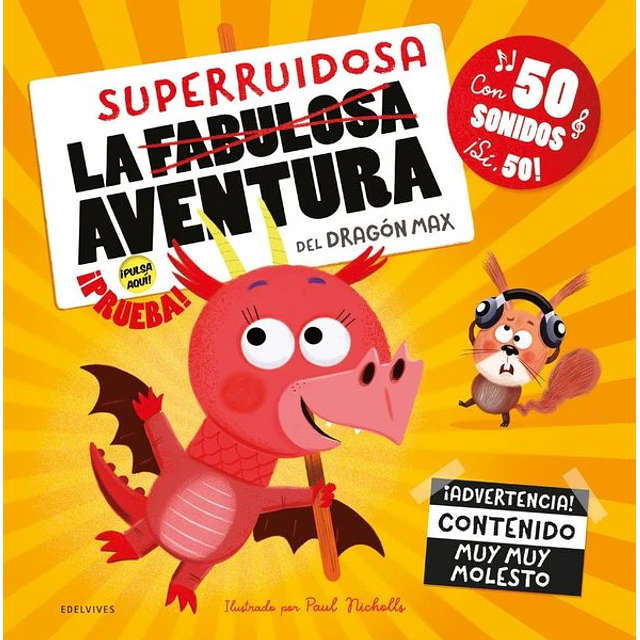 La superruidosa aventura del dragon max