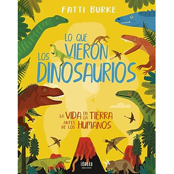 Lo que vieron los dinosaurios