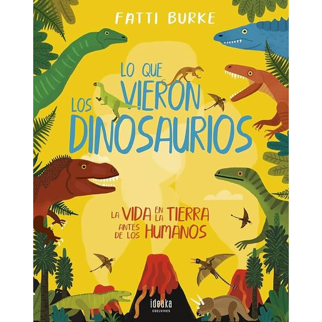 Lo que vieron los dinosaurios