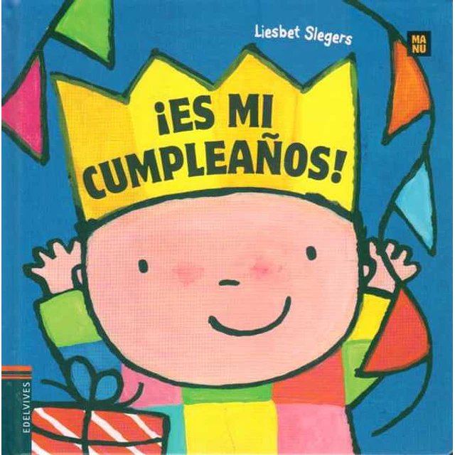¡Es mi cumpleaños!