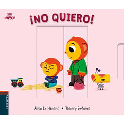 ¡No quiero!