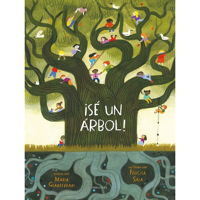 ¡Se un arbol!