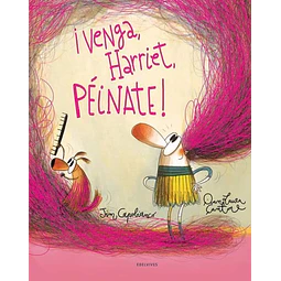 ¡Venga harriet peinate!