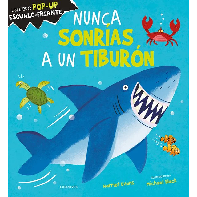 Nunca sonrias a un tiburon