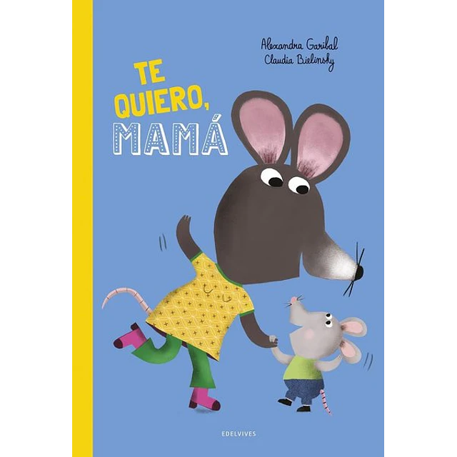 Te quiero, mama