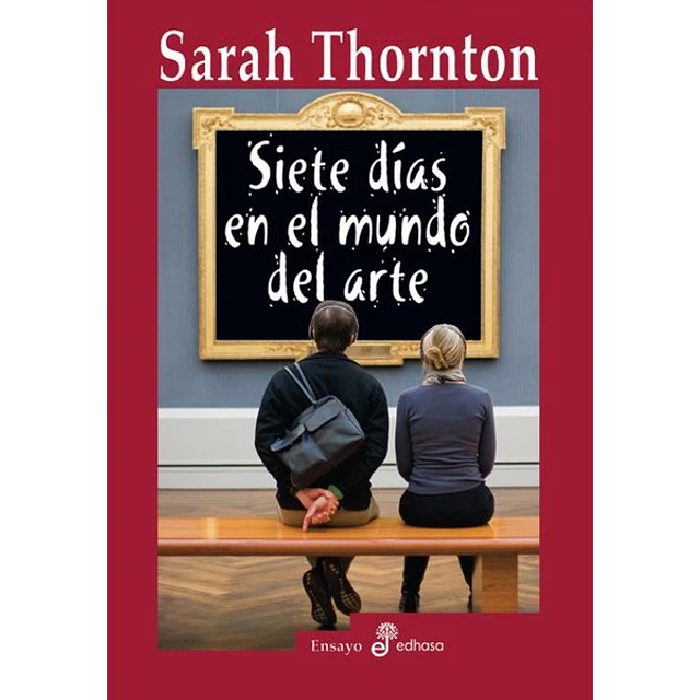Siete dias en el mundo del arte