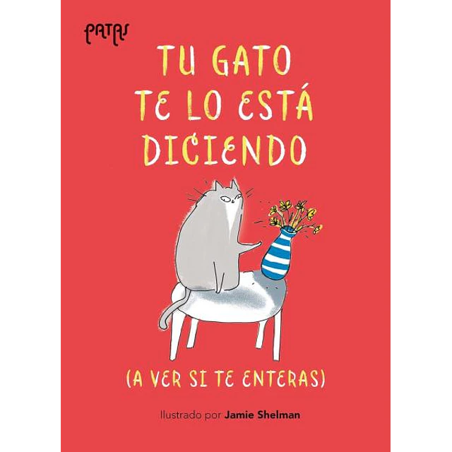 Tu gato te lo esta diciendo