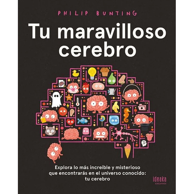 Tu maravilloso cerebro