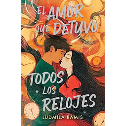 El amor que detuvo todos los relojes