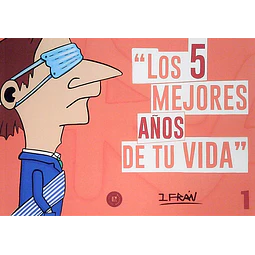 Los 5 mejores años de tu vida
