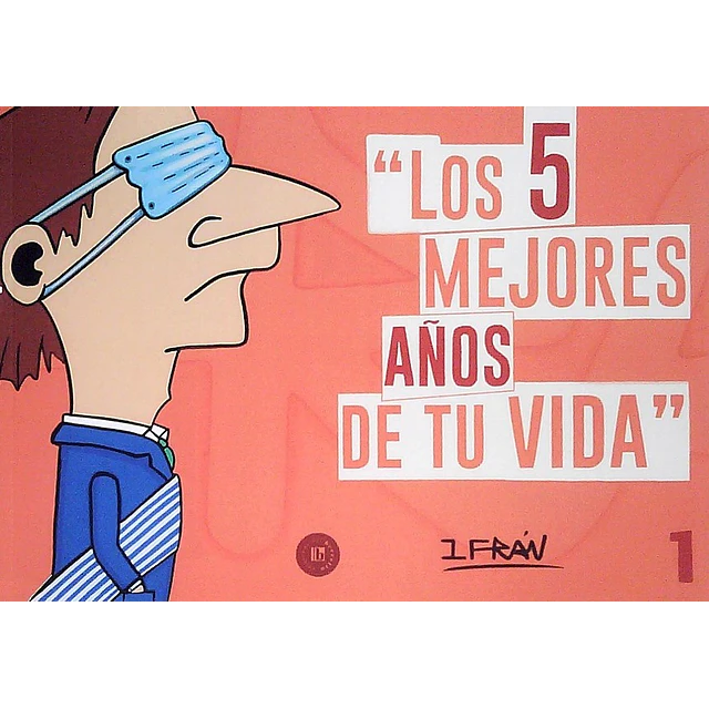 Los 5 mejores años de tu vida