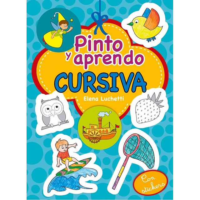 Pinto y aprendo cursiva