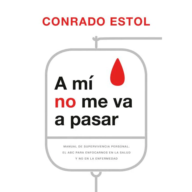 A mi no me va a pasar
