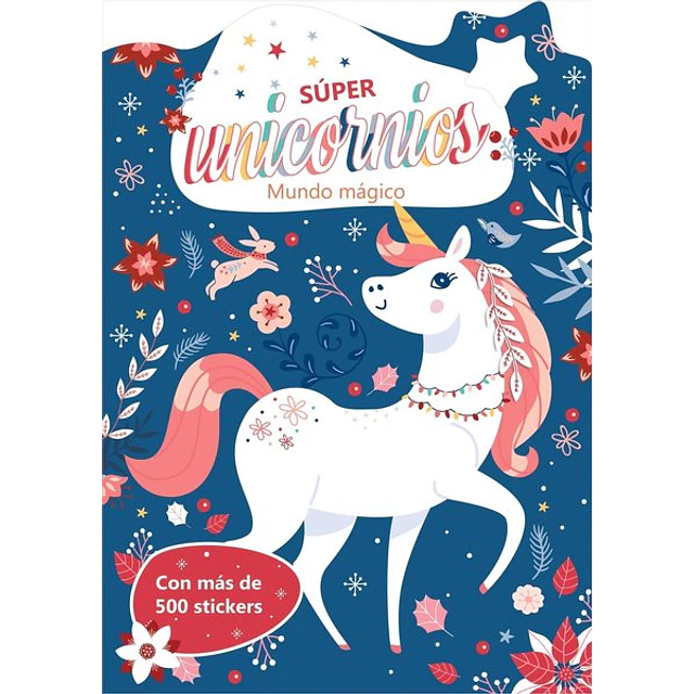 Super unicornios: Mundo magico