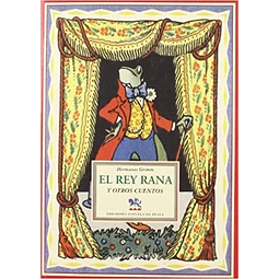 El rey rana y otros cuentos