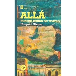 Alla, cuatro obras de teatro