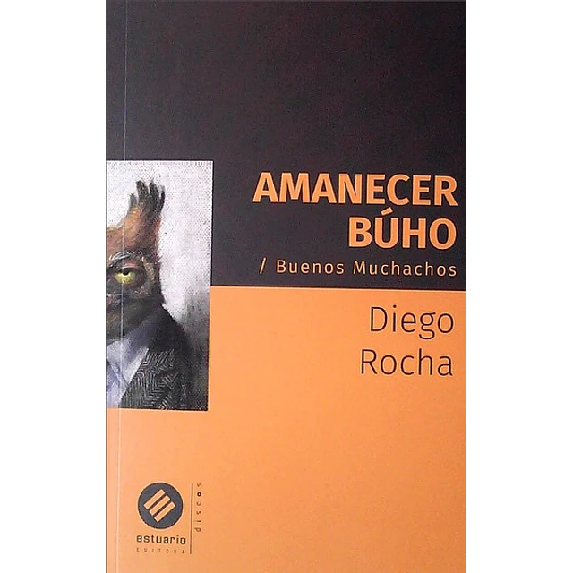 Amanecer buho. Buenos muchachos