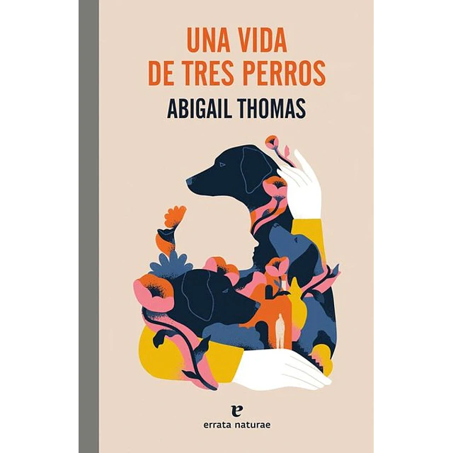 Una vida de tres perros