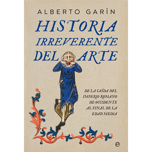 Historia irreverente del arte