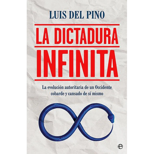La dictadura infinita