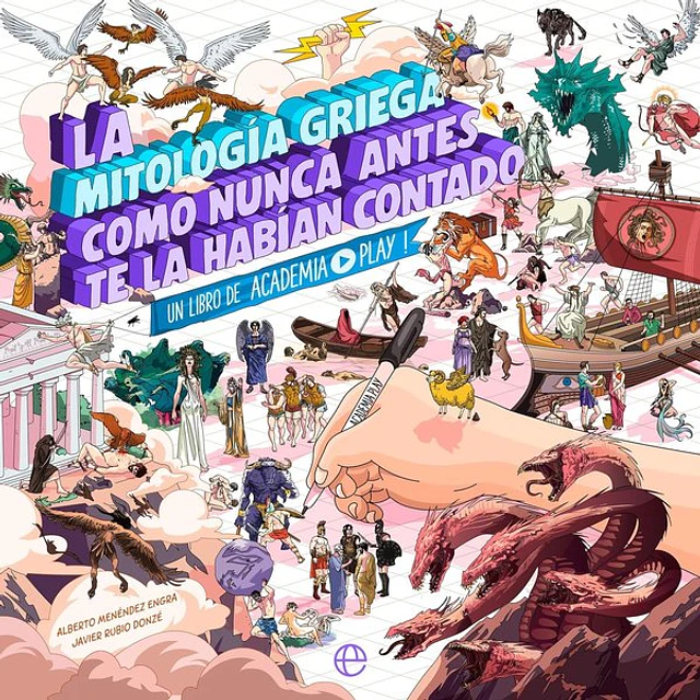 La mitologia griega como nunca antes te la habian contado