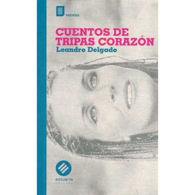 Cuentos de tripas corazon