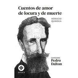 Cuentos de amor de locura y de muerte