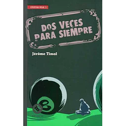 Dos veces para siempre